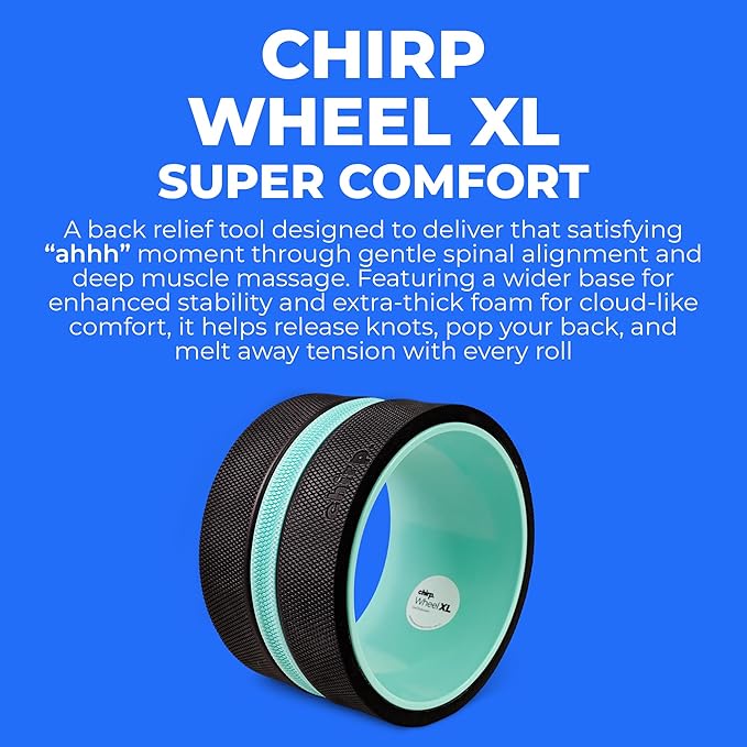 Chirp Wheel XL - Super Comfort Back Massage Roller - Wider Back Stretcher & Cracking Device, Plush Cushion, Enhanced Stability, Spinal Protection, Point Pressure | High Density Foam, Up to 500 lbs